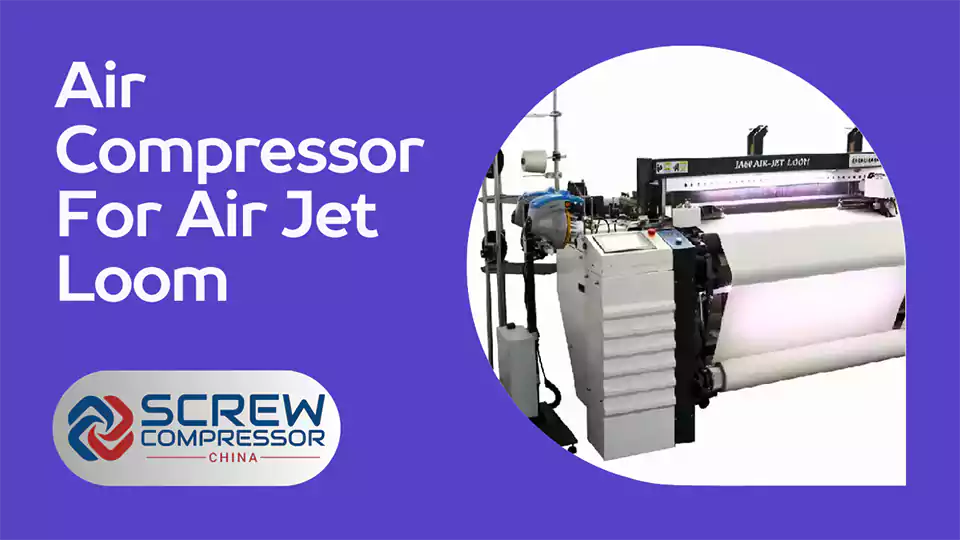 Itinatampok ang Air Compressor Para sa Air Jet Loom